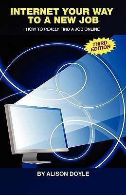 Internet Your Way To a New Job (Third Edition)(English, Paperback, Doyle Alison)