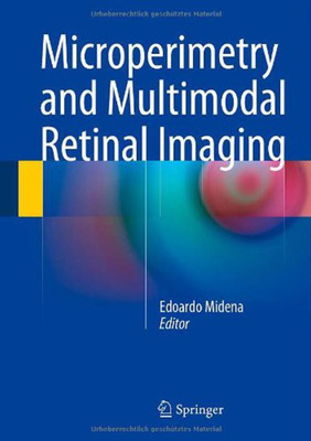 Microperimetry and Multimodal Retinal Imaging(English, Hardcover, unknown)