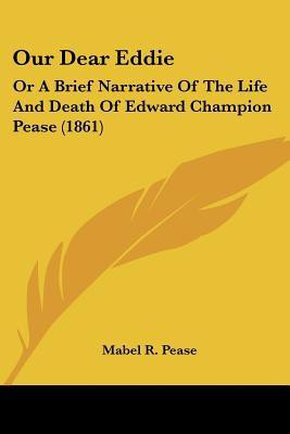 Our Dear Eddie(English, Paperback, Pease Mabel R)