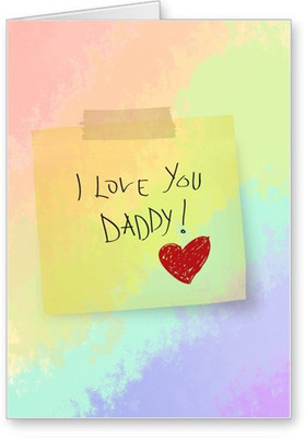 

Lolprint I Love my DADDY Fathers Day Greeting Card(Multicolor, Pack of 1)