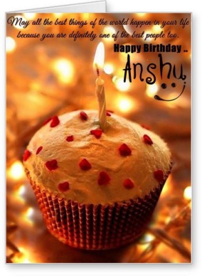 

Lolprint Happy Birthday Anshu Greeting Card(Multicolor, Pack of 1)