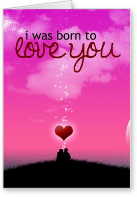 

Lolprint Born to Love You Greeting Card(Multicolor, Pack of 1)