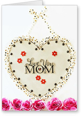 

Lolprint LOVE You MOM Mother's Day Greeting Card(Multicolor, Pack of 1)