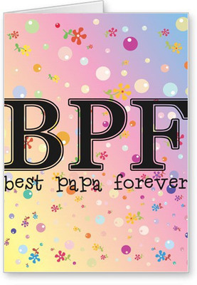 

Lolprint Best Papa Forever Fathers Day Greeting Card(Multicolor, Pack of 1)