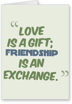 

Lolprint Quote Friendship Day Greeting Card(Multicolor, Pack of 1)
