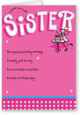 

Lolprint Happy Birthday Sister Poem Greeting Card(Multicolor, Pack of 1)