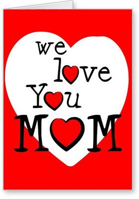 

Lolprint We Love You MOM Mothers Day Greeting Card(Multicolor, Pack of 1)
