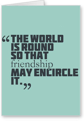 

Lolprint Quote Friendship Day Greeting Card(Multicolor, Pack of 1)