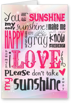 

Lolprint My Sunshine Love Greeting Card(Multicolor, Pack of 1)