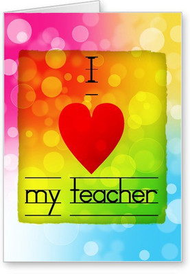 

Lolprint I Love my Teacher Greeting Card(Multicolor, Pack of 1)