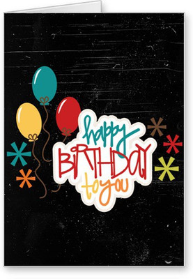 

Lolprint Happy Birthday to You Greeting Card(Multicolor, Pack of 1)