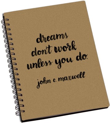 

ShopMantra A5 Notebook(Dreams Don't Work Unless You Do Designer Spiral Notebook, Multicolor, Pack of 2)