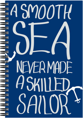 

Art Emporio A5 Notebook(Smoothe Sea Never made Skilled Sailor, Multicolor)