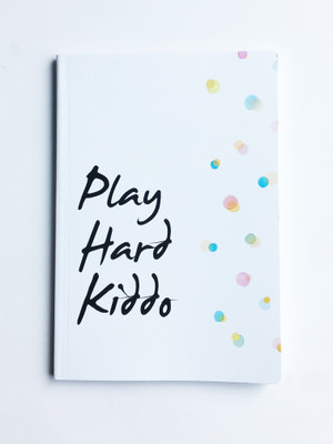 

TheDesignWiz A5 Notebook(Play Hard Kiddo Notebook, Multicolor)