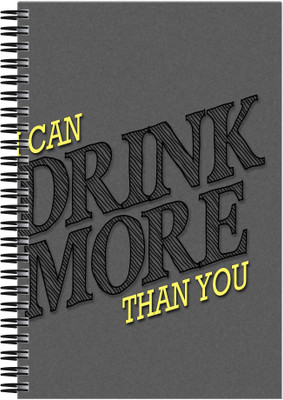 

Art Emporio A5 Notebook(Can Drink more than you, Multicolor)