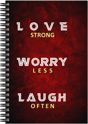 

Art Emporio A5 Notebook(Love Strong, Worry Less, Laught Often, Multicolor)