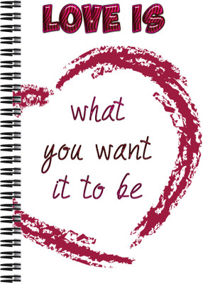 

Art Emporio A5 Notebook(Love is What you Want it to be, Multicolor)