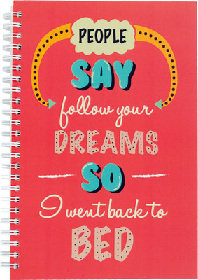 

The Crazy Me A5 Notebook(People Say Follow Your Dream, Multicolor)