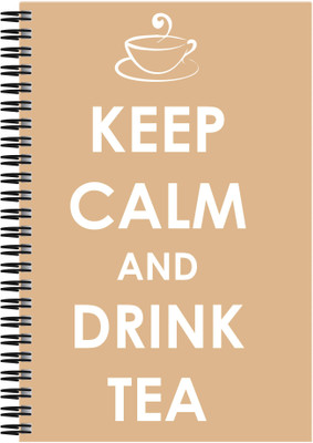 

Art Emporio A5 Notebook(Keep Calm and Drink Tea, Multicolor)