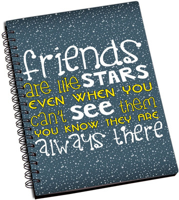 

ShopMantra A5 Notebook(Friends Are Like Stars Friendship Quote Design, Multicolor)
