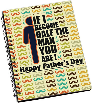 

ShopMantra A5 Notebook(If I Become Half the Man You Are Father's Day Cushion Cover, Multicolor)