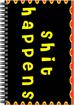 

Art Emporio A5 Notebook(Shit Happens, Multicolor)