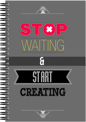 

Art Emporio A5 Notebook(Stop Waiting and Start Creating, Multicolor)