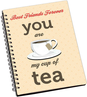 

ShopMantra A5 Notebook(You Are My Cup Of Tea Friendship Day Design, Multicolor)