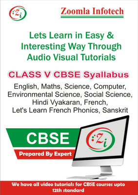 Zoomla Infotech Class 5 CBSE English, Maths, Science, Computer, Environmental Science, Social Science, Hindi Vyakaran, French, Let's Learn French Phonics, Sanskrit Video Tutorials(DVD) available at flipkart for Rs.499