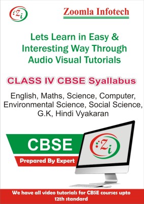 Zoomla Infotech Class 4 CBSE English, Maths, Science, Environmental Science, Social Science, G.k., Hindi Vyakaran, Computer Video Tutorials(DVD)