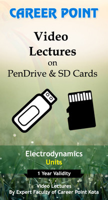 

Career Point Kota JEE (Main/Advance)/AIPMT Video Lectures for Electrodynamics Unit (2017) on SD Card + Physics formula book(SD Card)