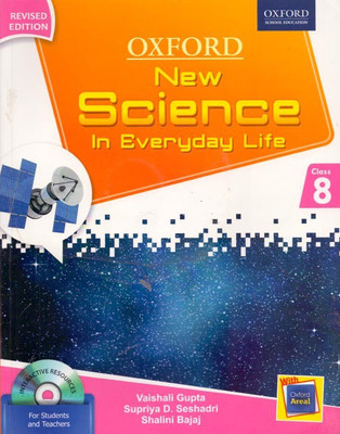 New Science in Everyday Life Class - 8(English, Paperback, Vaishali Gupta, Supriya D. Seshadri, Shalini Bajaj)