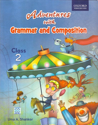 Adventures with Grammar and Composition Class - 2(English, Paperback, Uma A. Shanker)