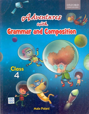 Adventures with Grammar and Composition Class - 4(English, Paperback, Mala Palani)