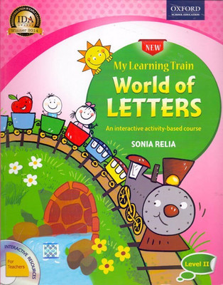 My Learning Train World of Letters Level II(English, Paperback, Sonia Relia)