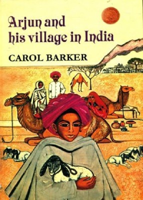 Arjun and His Village in India(English, Hardcover, Barker Carol)