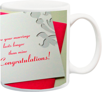 

ME&YOU Hope Your Marriage Lasts Longer Than Mine Congratulation's red printed Ceramic Mug(325 ml), Multicolor