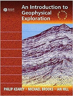 Introduction To Geophysical Exploration(English, Paperback, Michael Brooks,, Ian Hill, Philip Kearey)