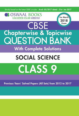 Oswaal CBSE Chapterwise and Topicwise Question Bank with Complete Solutions For Class 9 Social Science (For March 2018 Exam)(English, Paperback, Panel of Experts)