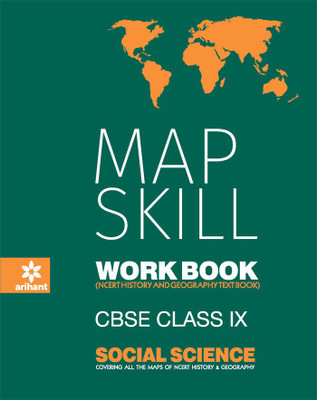 Map Skill Work Book Social Science for Class 9  - Map Skill Work Book - NCERT History and Geography Text Book First Edition(English, Paperback, Arihant Experts)