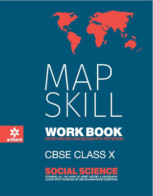Map Skill Work Book Social Science for Class 10  - Map Skill Work Book - NCERT History and Geography Text Book First Edition(English, Paperback, Arihant Experts)