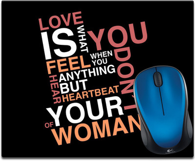 

Maison N Mode Love is What Printed Mouse Pad Mousepad(Multicolour)