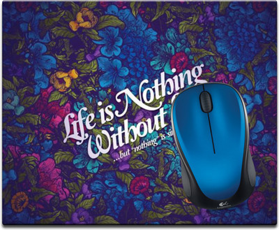 

Maison N Mode Life Is Nothing Printed Mouse Pad Mousepad(Multicolour)