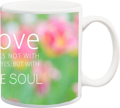 

ME&YOU Gift for Husband/Wife/Boyfriend/Girlfriend/Couple On Valentine's Day Love Looks not with the eyes,but with the soul pink HD Printed Ceramic Mug(325 ml), Multicolor