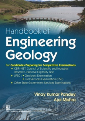 Handbook of Engineering Geology For Candidates Preparing for Competitive Examinations(English, Paperback, Pandey, Vinay Kumar | Mishra, Ajai)
