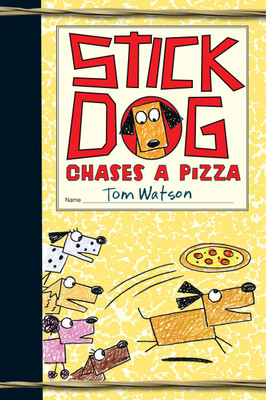 Stick Dog Chases a Pizza(English, Paperback, Tom Watson)