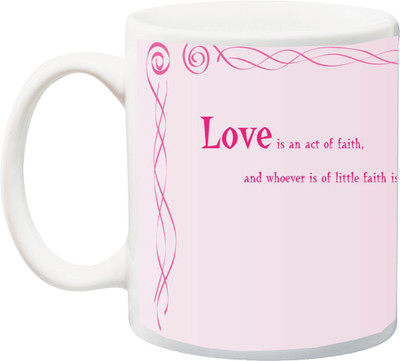 

ME&YOU Gift for Husband/Wife/Boyfriend/Girlfriend/Lover:Valentine's Day Love Is An Act of Faith And Whoever Red HD Printed Ceramic Mug(325 ml), Multicolor
