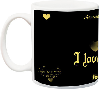 

ME&YOU Gift for Husband/Wife/Boyfriend/Girlfriend/Lover:Valentine's Day I Love You Sweetheart you Ye Always in My Love Black BG HD Printed Ceramic Mug(325 ml), Multicolor