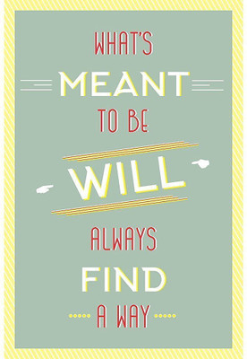 

Original Quotes Decorative Poster Paper Print(23 inch X 18 inch, Rolled)