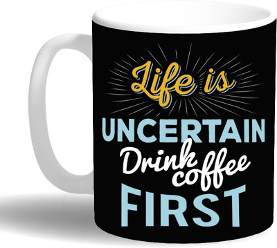 

PRINT OPERA Life is Uncertain Ceramic Mug(330 ml), Multicolor